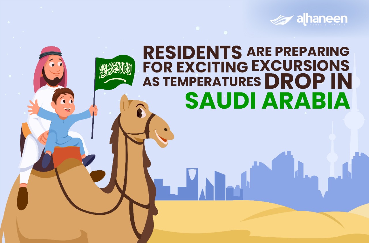 Residents are preparing for exciting excursions as temperatures drop in Saudi Arabia